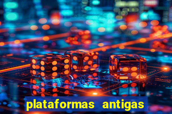 plataformas antigas slots 2023